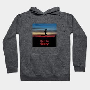 Run To Glory Girl Edition Hoodie